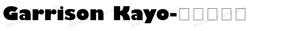 Garrison Kayo字体转换